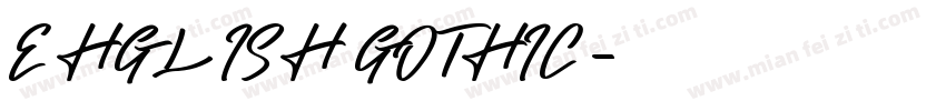 EHGLISH GOTHIC字体转换